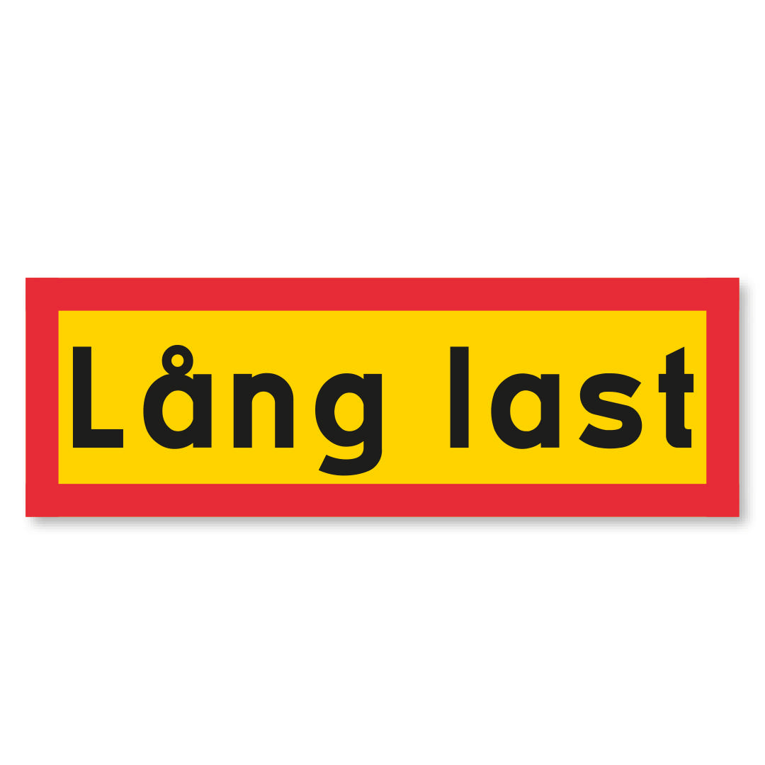 VARNINGSSKYLT LÅNG LAST