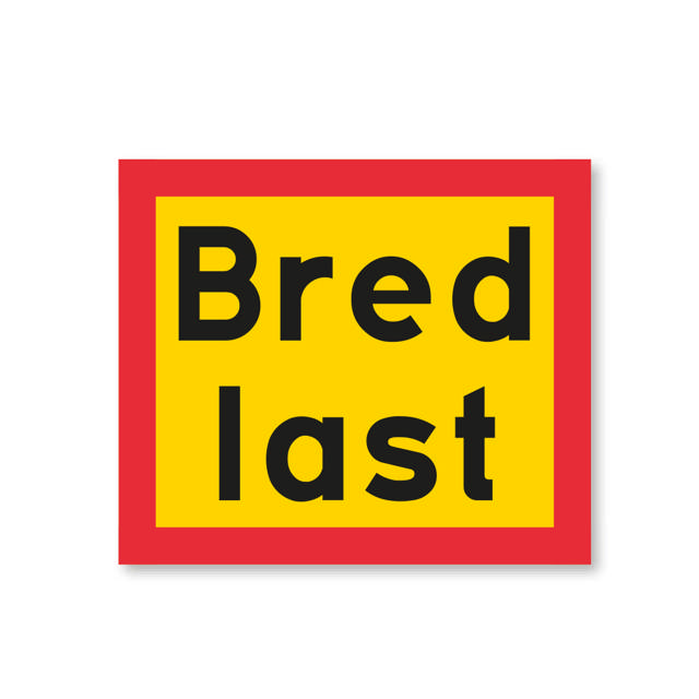 VARNINGSSKYLT BRED LAST